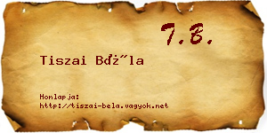 Tiszai Béla névjegykártya